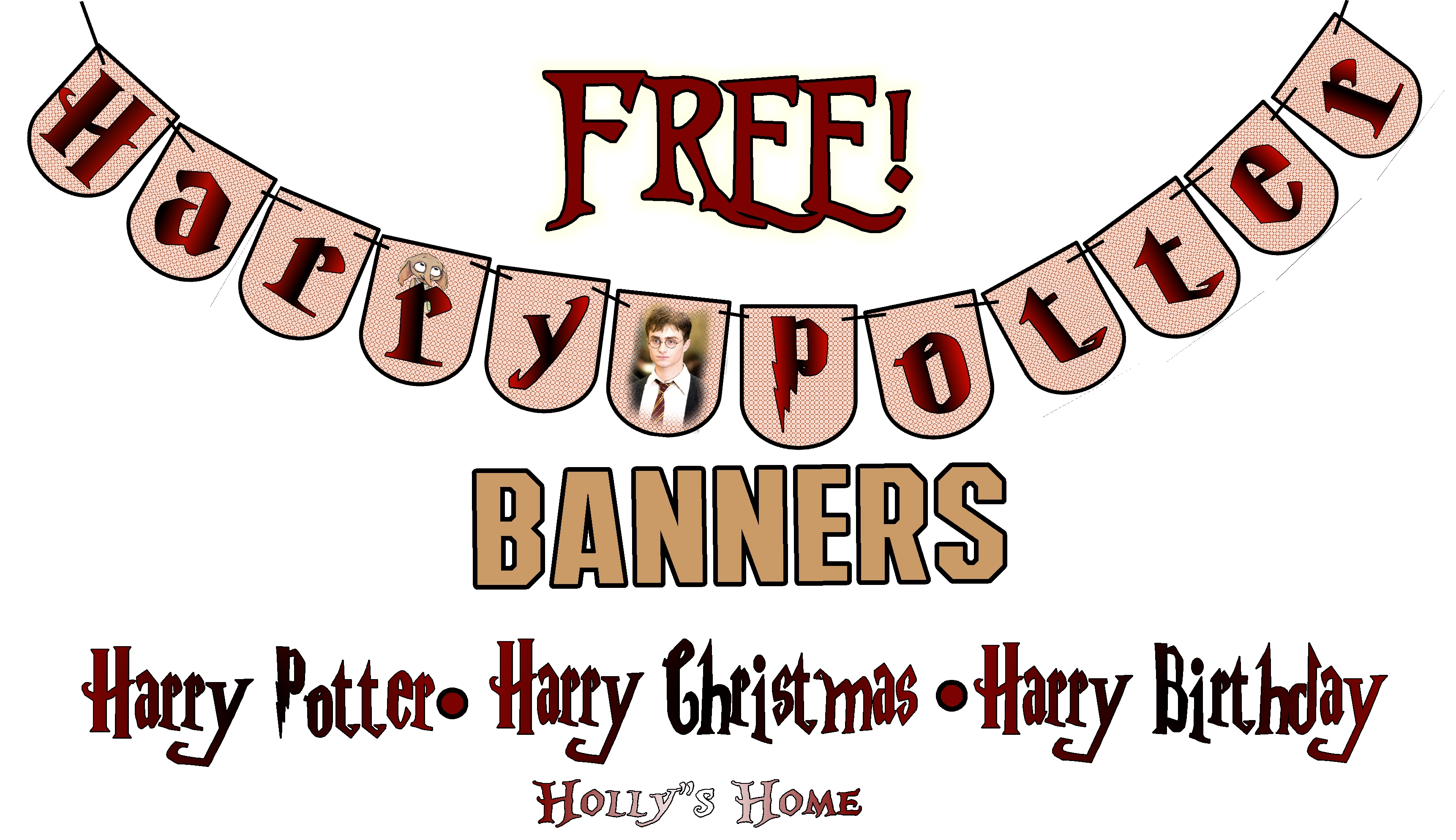 HollysHome Family Life: FREE Harry Potter Banner, or Harry (Potter